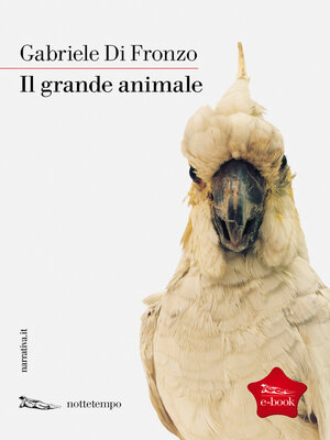 cover image of Il grande animale